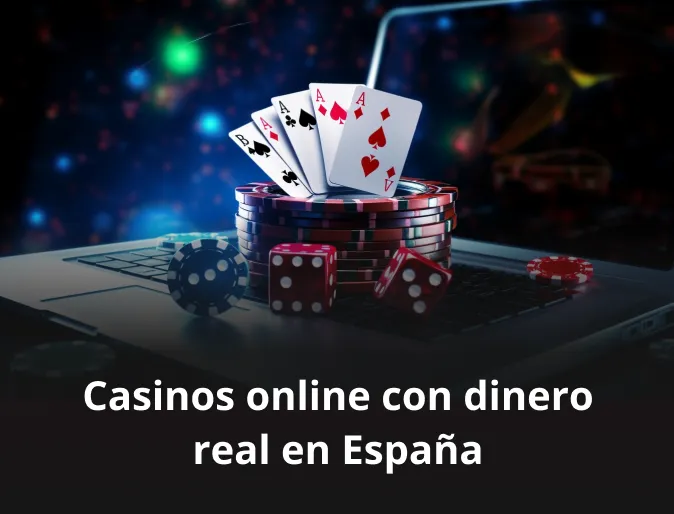 Casinos online con dinero real en España