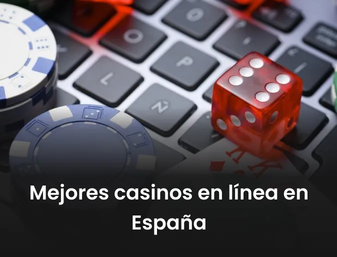 Mejores casinos en línea en España